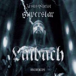 Laibach : Jesus Christ Superstar